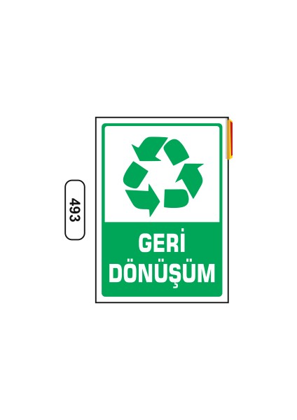 Geri Dönüşüm Uyarı Ikaz Levhası 25X35 cm