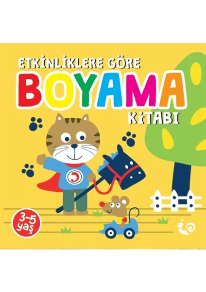 Etkinliklere Göre Boyama Kitabı - Sarı (3-5 Yaş)