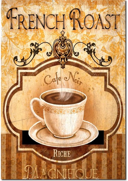 Cakatablo Ahşap Tablo French Roast Coffee Afişi Görseli