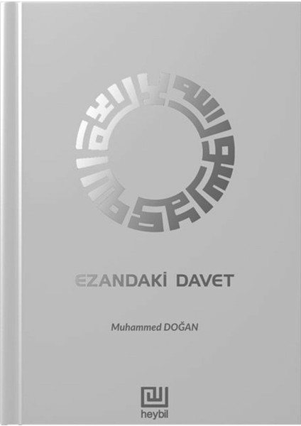 Ezandaki Davet - Muhammed Doğan