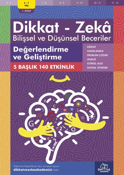 Değerlendirme ve Geliştirme (6 - 7 Yaş 1. Kitap, 140 Etkinlik) / Dikkat – Zekâ & Bilişsel ve Düşünsel Beceriler - Alison Primrose