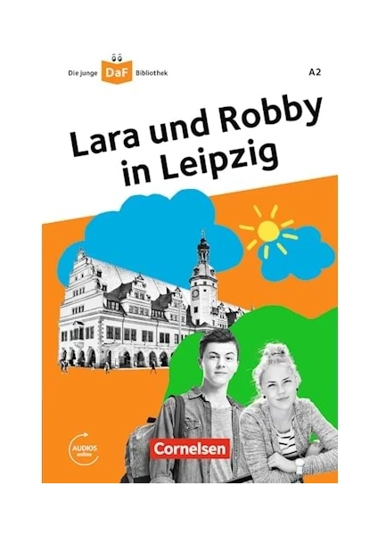 Cornelsen Yayınları Lara Und Robby In Leıpzıg A1/a2 Mıt Onlıne Audıo