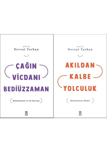 Çağın Vicdanı Bediüzzaman - Akıldan Kalbe Yolculuk - Nevzat Tarhan