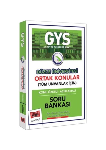 GYS Düzce Üniversitesi Ortak Konular Konu Özetli - Açıklamalı Soru Bankası