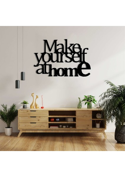 Make Yourself Duvar Yazısı Metal Tablo