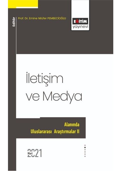 Iletişim ve Medya Alanında Uluslararası Araştırmalar 2