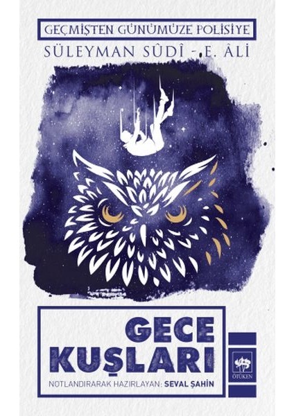 Gece Kuşları: Geçmişten Günümüze Polisiye