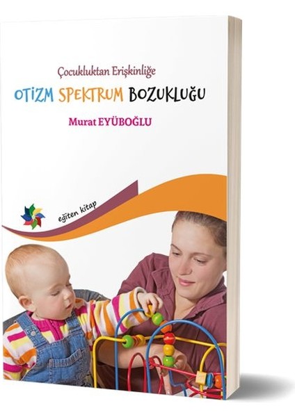 Çocukluktan Erişkinliğe Otizm Spektrum Bozukluğu