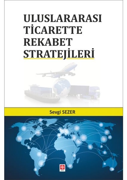 Uluslararası Ticarette Rekabet Stratejileri