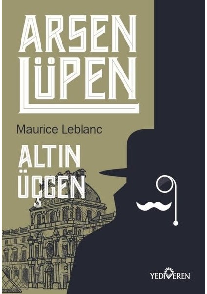 Altın Üçgen - Arsen Lüpen - Maurice Leblanc