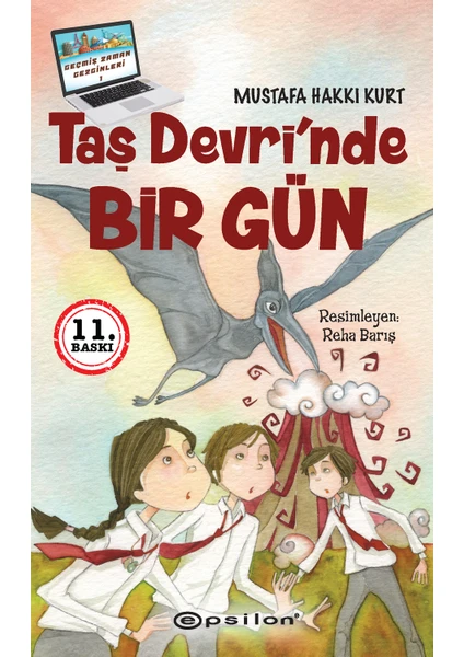 Taş Devri’nde Bir Gün - Mustafa Hakkı Kurt