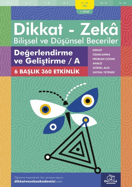 Değerlendirme ve Geliştirme / A (9 - 10 Yaş 1. Kitap, 360 Etkinlik) / Dikkat – Zekâ & Bilişsel ve Düşünsel Beceriler - Andrew Baines