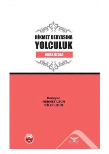 Hikmet Deryasına Yolculuk - Musa Özdağ