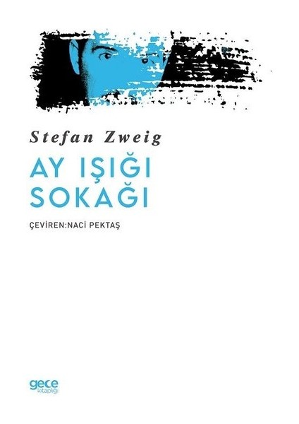 Ay Işığı Sokağı - Stefan Zweig