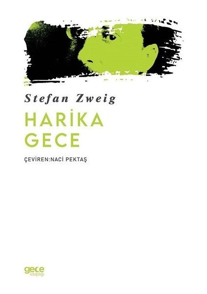 Harika Gece - Stefan Zweig