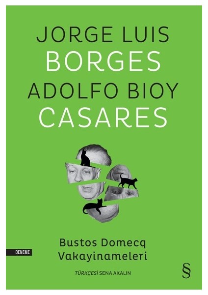Bustos Domecq Vakayinameleri - Jorge Luis Borges