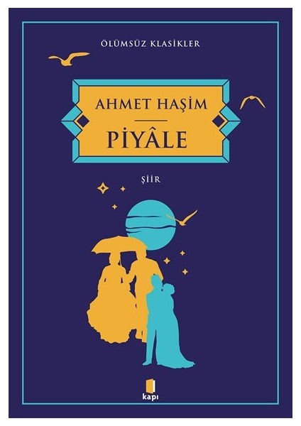 Piyâle - Ahmet Haşim