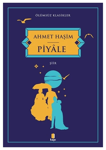 Piyâle - Ahmet Haşim