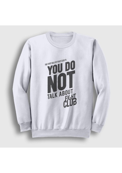 Unisex Beyaz Rule Film Dövüş Kulübü Fight Club Sweatshirt