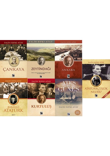 7 Kitap Set - Çankaya - Zeytindağı - Babanız Atatürk - Ateş ve Güneş - Falih Rıfkı Atay