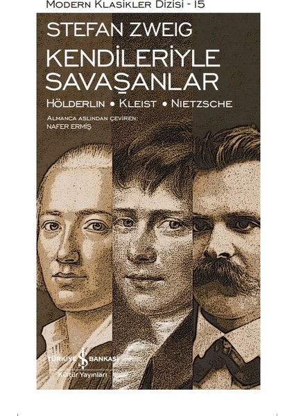Kendileriyle Savaşanlar – Ciltli - Stefan Zweig