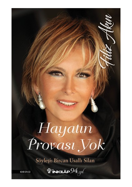 Hayatın Provası Yok Filiz Akın - Bircan Usallı Silan