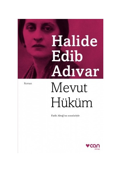 Mevut Hüküm - Halide Edib Adıvar