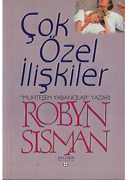 Çok Özel Ilişkiler - Robyn Sisman