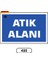 Atık Alanı Uyarı Ikaz Levhası 17,5X25 cm 1