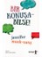 Bir Konuşa Bilse! 1