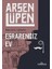 Esrarengiz Ev - Arsen Lüpen - Maurice Leblanc 1