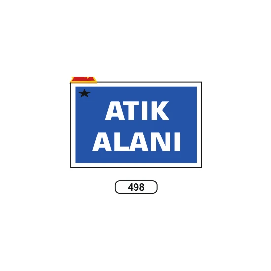 Gündoğdu Atık Alanı Uyarı Ikaz Levhası 17,5X25 cm