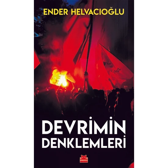Devrimin Denklemleri - Ender Helvacıoğlu
