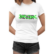 Lord T-Shirt Never Never Beyaz Bayan Tshirt