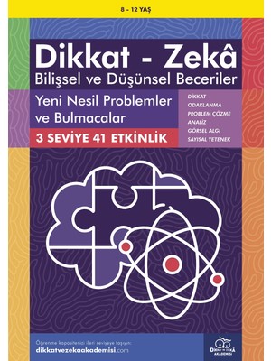 Yeni Nesil Problemler ve Bulmacalar (8 - 12 Yaş, 41 Etkinlik) / Dikkat – Zekâ & Bilişsel ve Düşünsel Beceriler - Lynn Adams