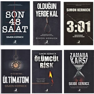 Son 48 Saat - Olduğun Yerde Kal - 3:01 - Ültimatom - Ölümcül Risk - Zamana Karşı - 6 Kitap - Simon Kernick