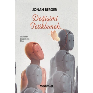 Değişimi Tetiklemek - Jonah Berger