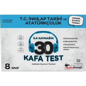 Kafa Dengi Yayınları 8.Sınıf Inkılap Tarihi ve Atatürkçülük Kafa Testi