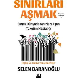 Sınırları Aşmak - Selen Baranoğlu