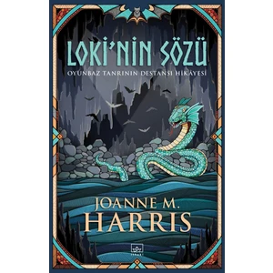 Loki’nin Sözü - Joanne M. Harris
