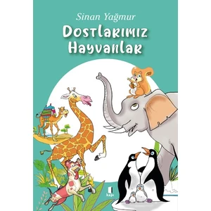 Dostlarımız Hayvanlar - Sinan Yağmur
