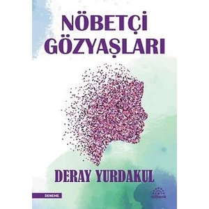 Nöbetçi Gözyaşları - Deray Yurdakul