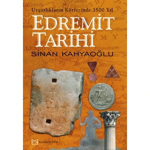 Edremit Tarihi  - Sinan Kahyaoğlu