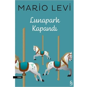 Lunapark Kapandı - Mario Levi