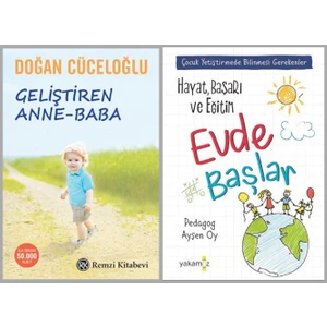 Geliştiren Anne Baba - Hayat, Başarı ve Eğitim Evde Başlar, Doğan Cüceloğlu