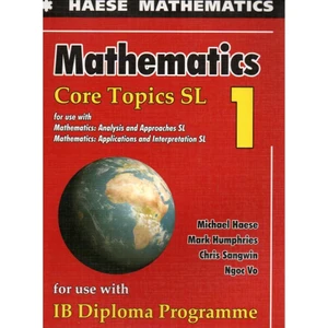 Haese Mathematics Mathematics Core Topics Sl