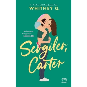 Sevgiler, Carter - Whitney G.