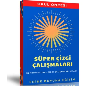 Okul Öncesi Süper Çizgi Çalışmaları Kitabı (Spiralli)