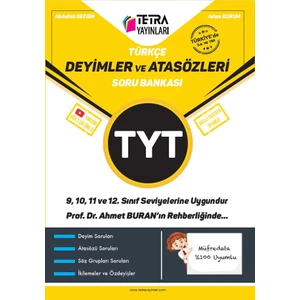 9,10,11 ve 12. Sınıf Tyt Türkçe Deyimler ve Atasözleri Soru Bankası
