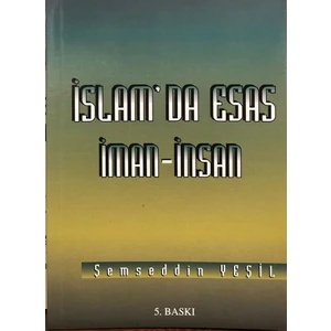 Yeşil Kitabevi Islam'da Esas Iman-Insan